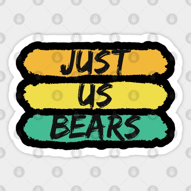 Just us bears Sticker by FunnyZone